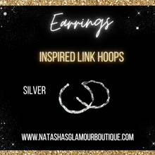 Load image into Gallery viewer, Inspired Link Hoops
